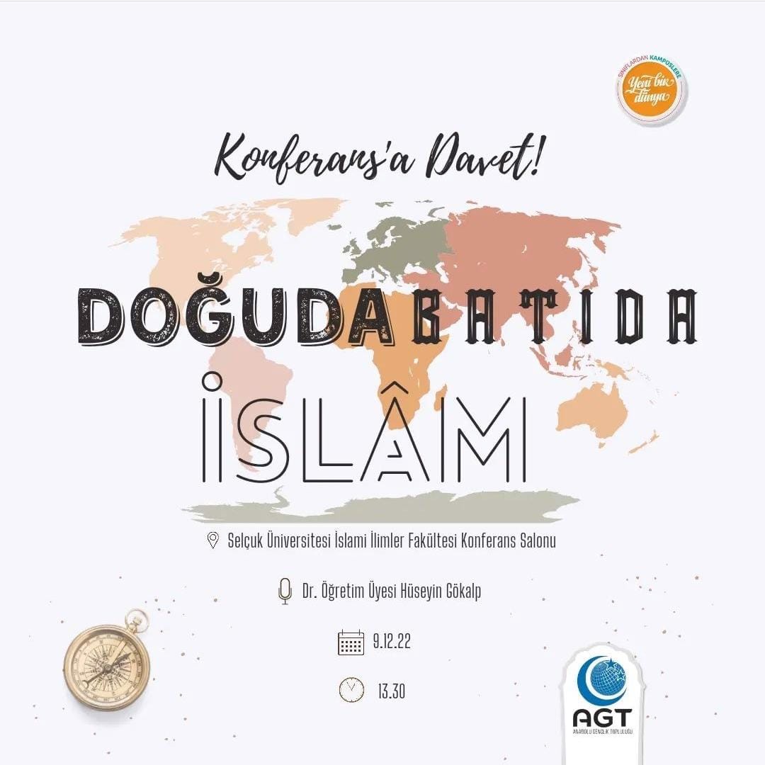 "Doğu'da Batı'da İslam" Başlıklı Konferans Gerçekleştirildi.